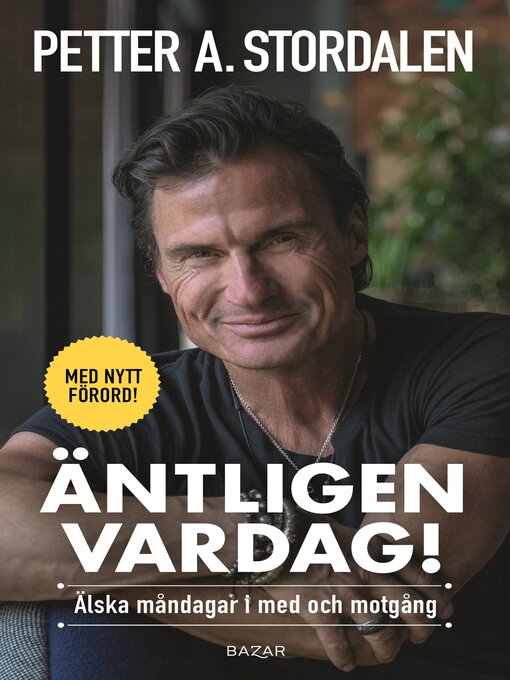 Titeldetaljer för Äntligen vardag av Petter Stordalen - Tillgänglig